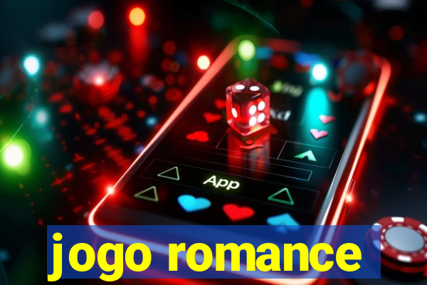 jogo romance